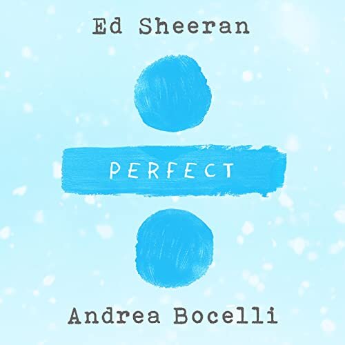 Perfect Symphony - Ed Sheeran ft. Andrea Bocelli