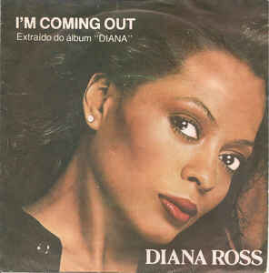 I'm Coming Out - Diana Ross (Copy)