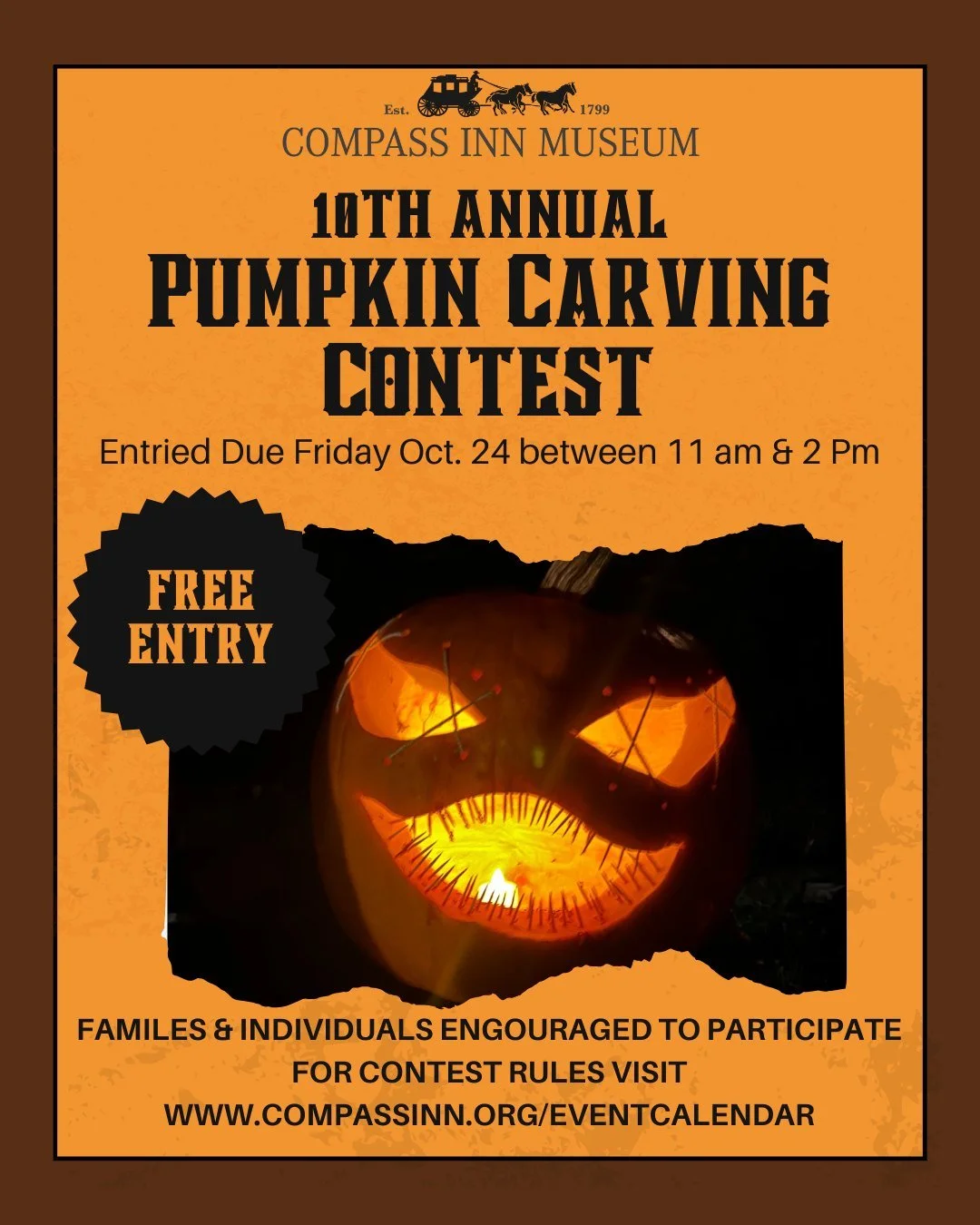 It's back! Join us at the Compass Inn Museum for our 10th Annual Pumpkin Carving Contest. 

Brush up on your carving skills, pick the perfect pumpkin, and show us what you've got! Pumpkins will be judged during the first two nights of our Haunted Hal