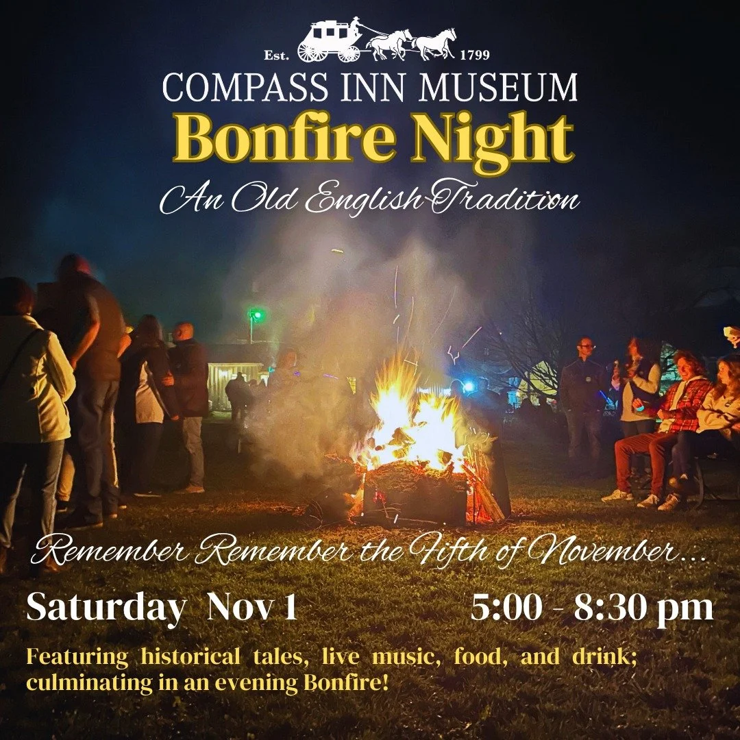 &quot;Remember, Remember...&quot; to get your tickets for Compass Inn Museum's Bonfire Night!

#bonfirenight #guyfawkes #rememberremember #englishtraditions #compassinnmuseum