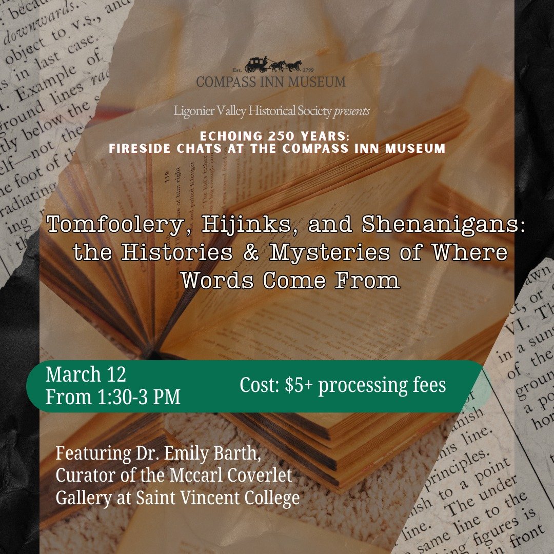 Get ready for a fun dive into the wild world of word origins! 

From &ldquo;shenanigans&rdquo; to &ldquo;tomfoolery,&rdquo; you&rsquo;ll hear the stories behind the sayings we toss around every day. Join us March 12 for this special Fireside Chat...t
