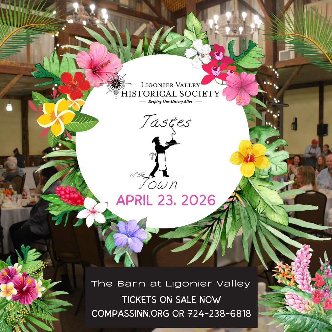 Island Vibes ✅ Great Food ✅ 

Join the Ligonier Valley Historical Society at the 33rd Annual Tastes of the Town. A night sure to delight our inner foodie, Tastes of the Town is a can't miss event in the Ligonier Valley. Sample tastings from local res