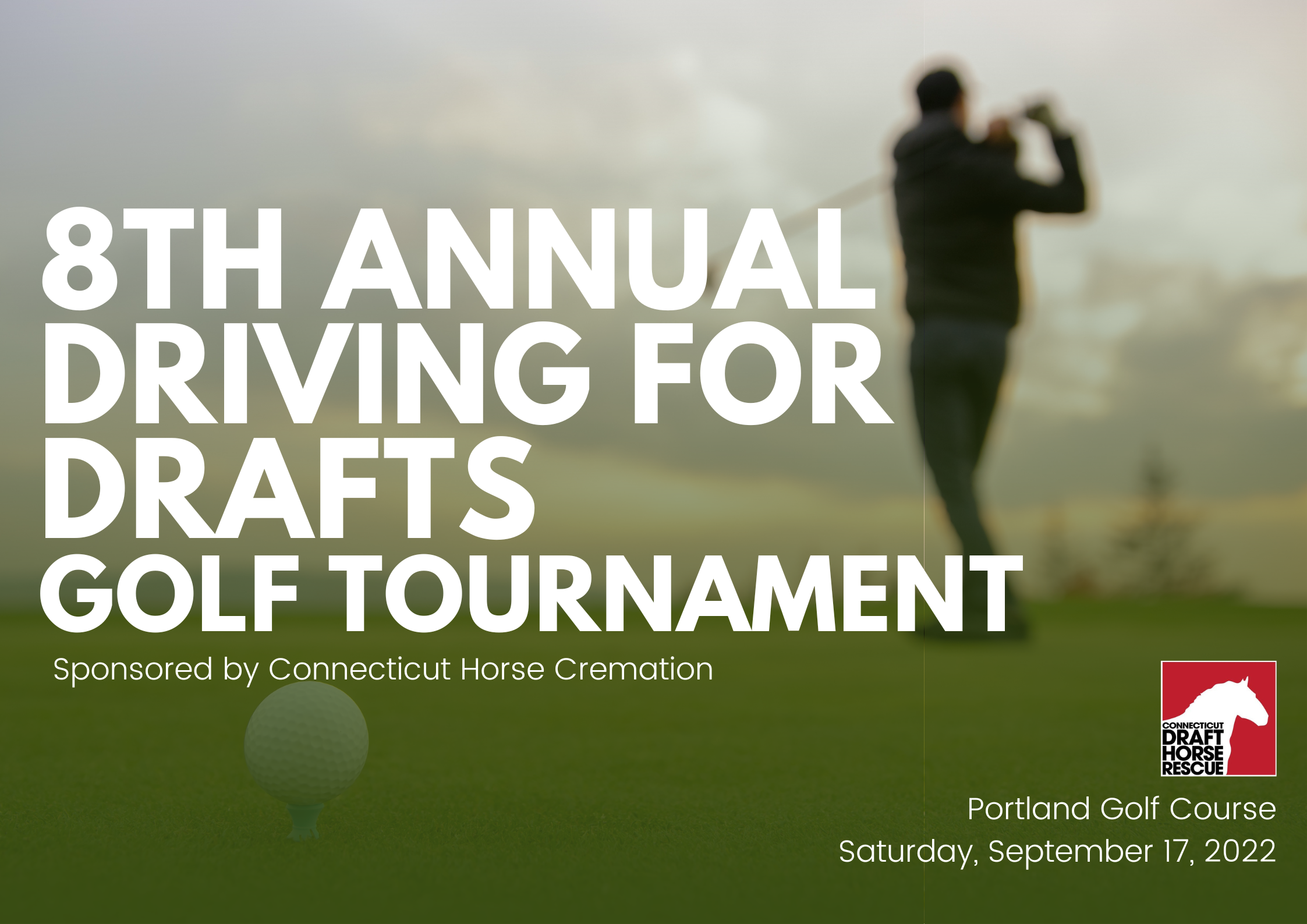 8th Annual Driving For Drafts Golf Tournament — Connecticut Draft Horse