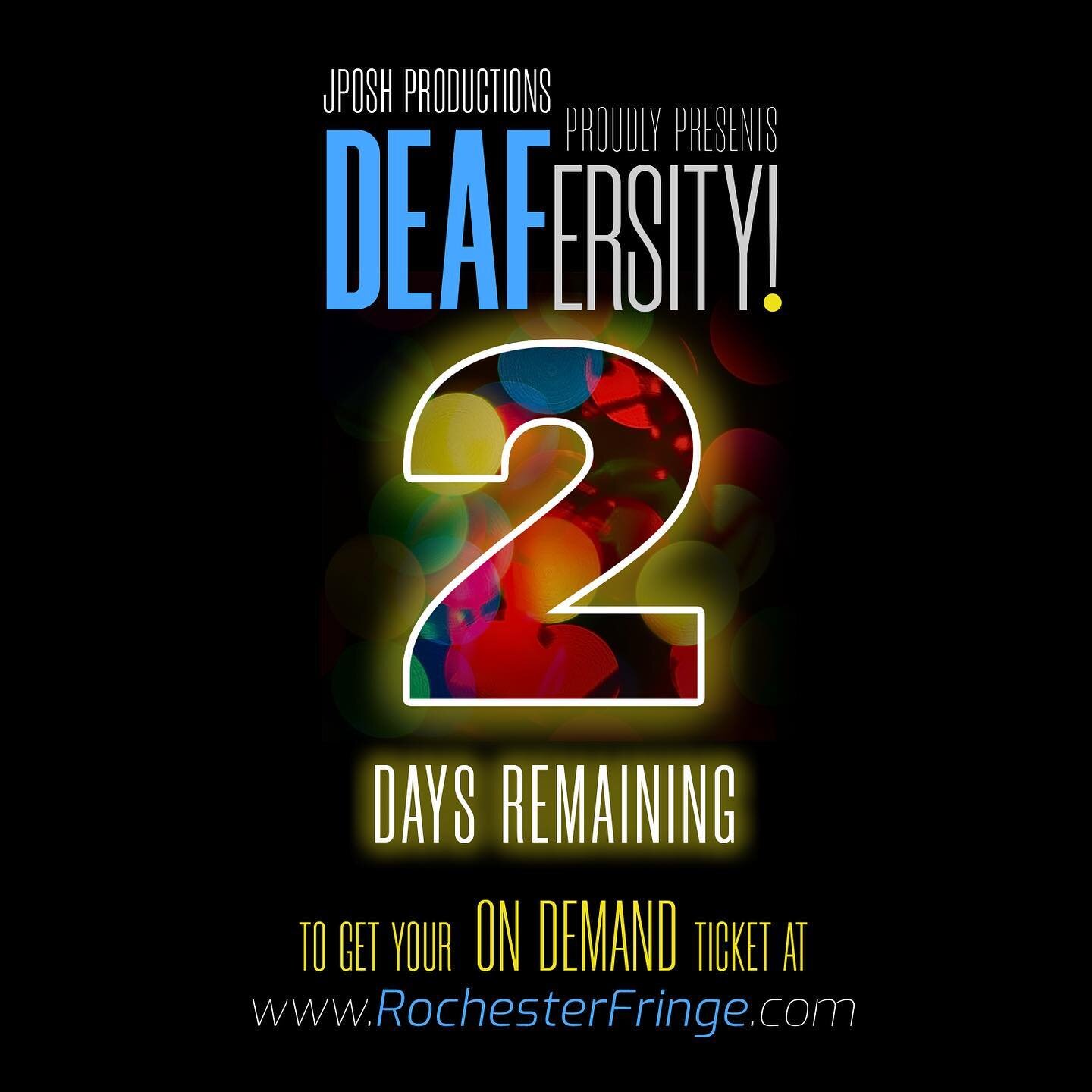 This is the last week to purchase tickets and celebrate International  Week of the Deaf with us!!! JPosh Productions proudly presents DEAFersity! and has joined the 2020 Virtual Rochester Fringe Festival vía On Demand.

Tickets are only AVAILABLE fo