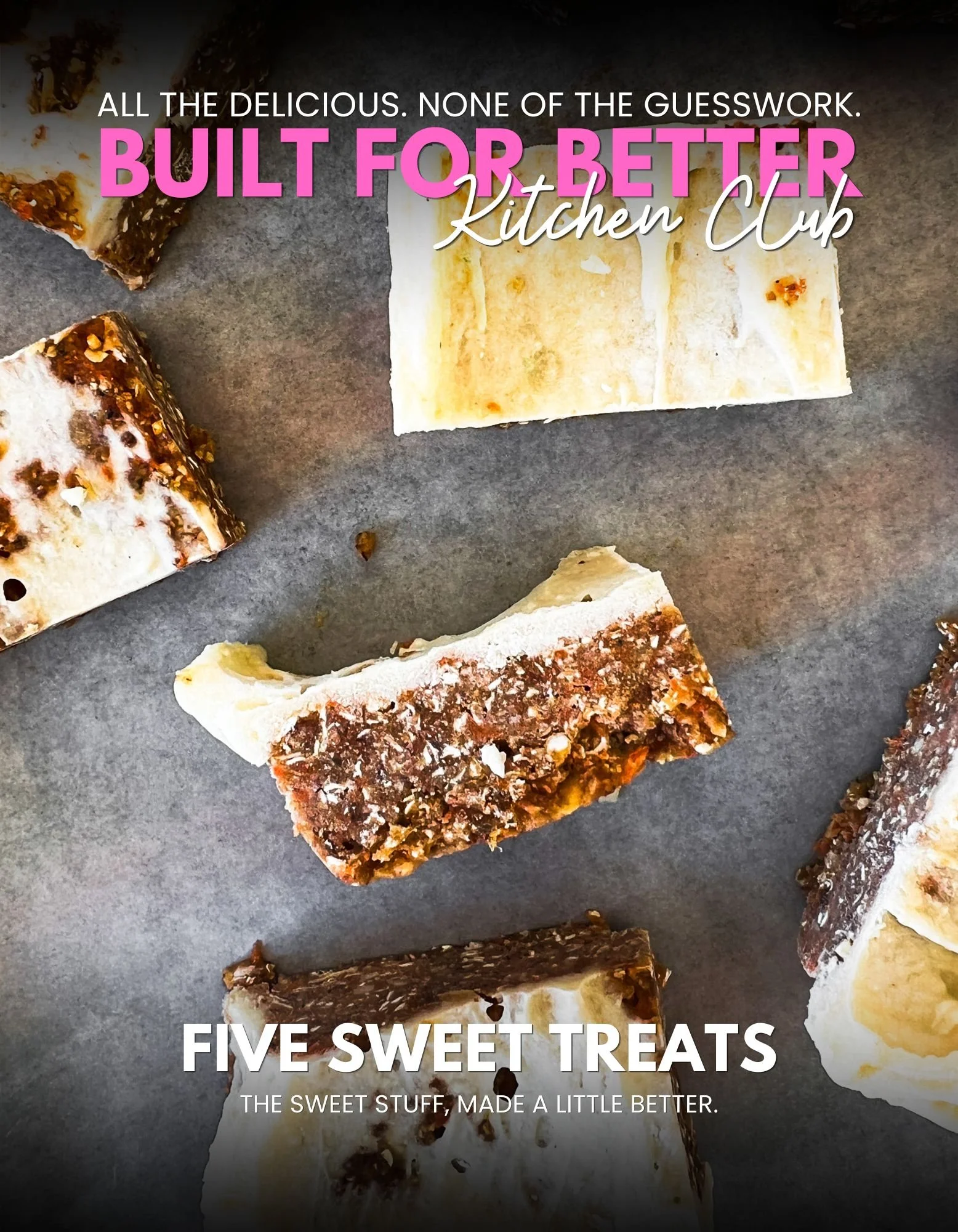 FIVE SWEET TREATS