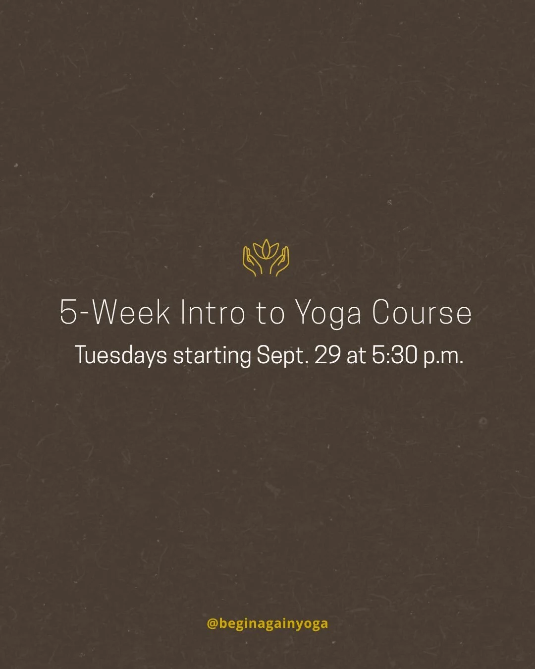📣 New course starts in two weeks, in-person AND online. 

Have you felt a pull to try yoga or re-establish a practice? This course is designed for you and you&rsquo;re in the right place.