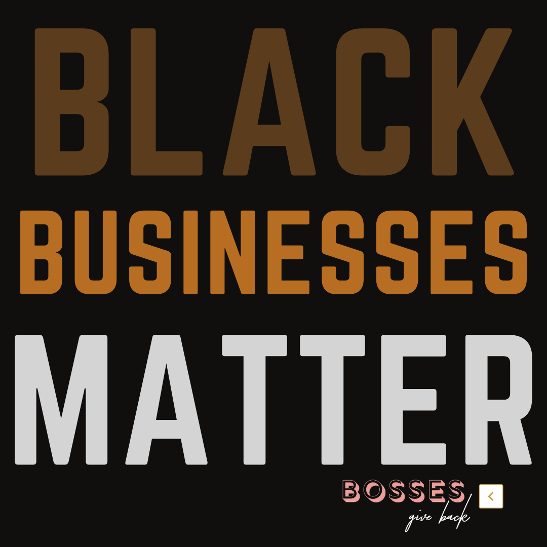 #BlackBusinessesMatter