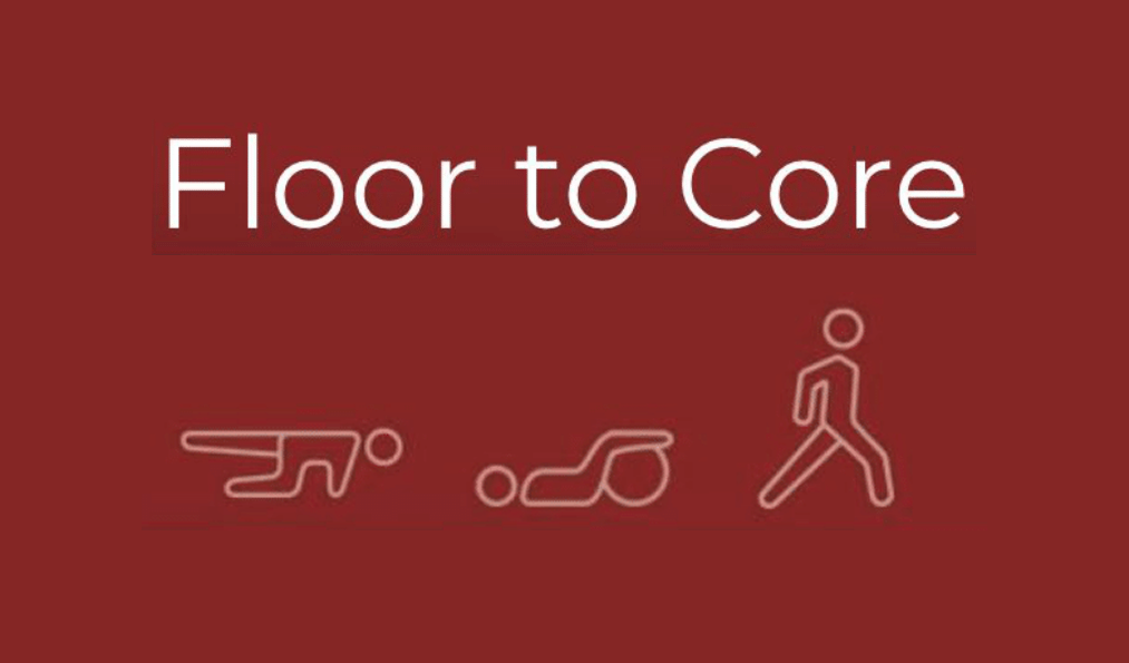 Red background with white text that reads 'Floor to Core' and three line-drawn icons representing fitness activities: a person in a plank position, a person on a pilates reformer, and a walking person.