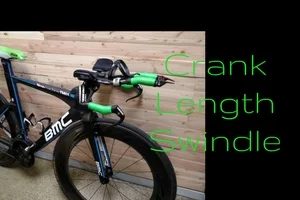 Crank Length Swindle (and rant) (Video)