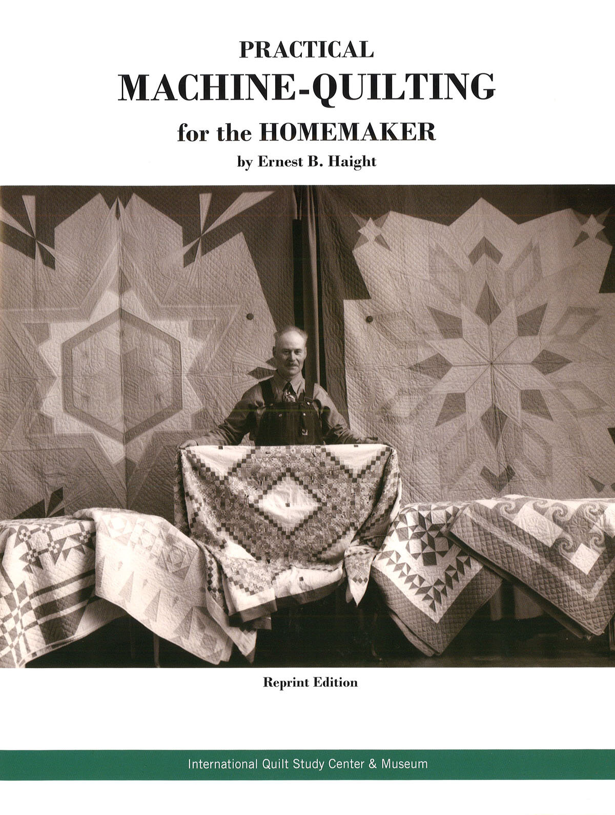 Ernest B. Haight, Nebraska Farmer/Quilt Maker 