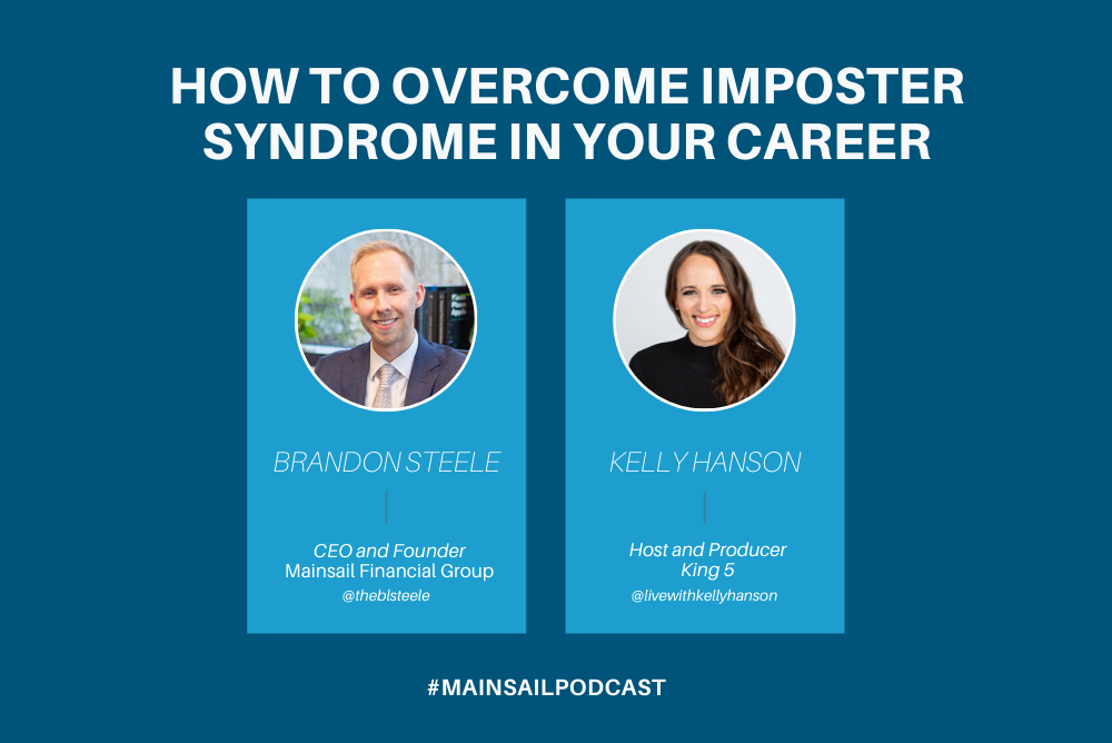 How to Overcome Imposter Syndrome and Build a Career You Love with Kelly Hanson