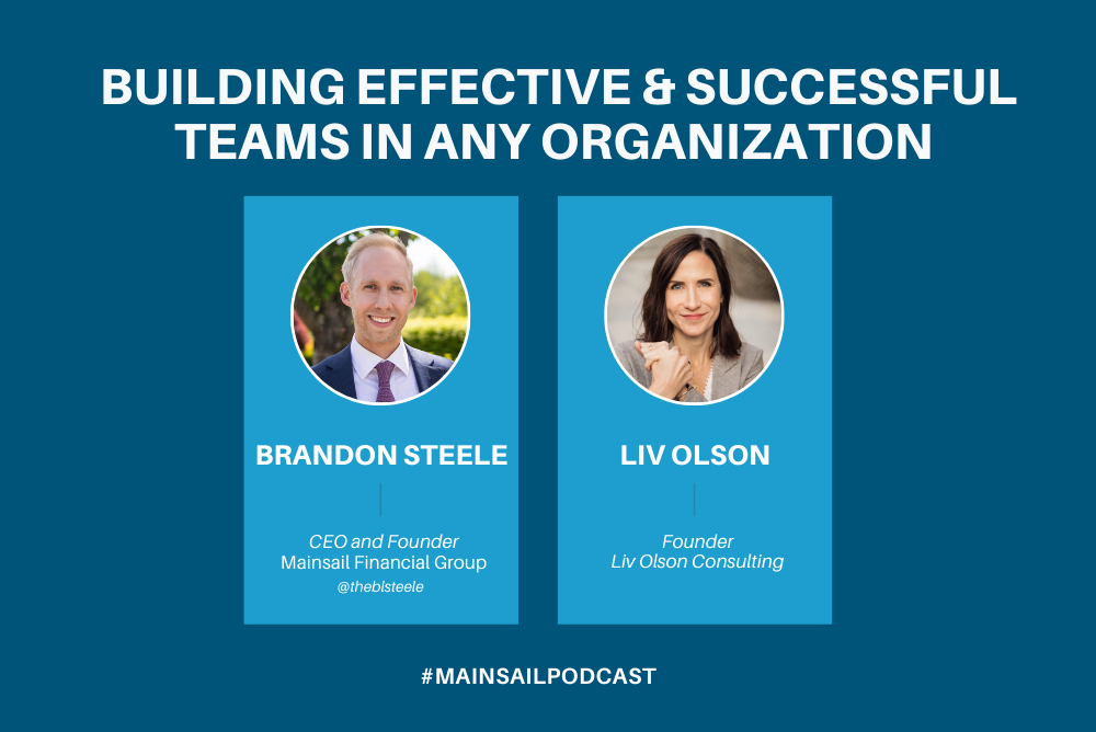 Building Effective and Successful Teams in Any Organization with Liv Olson