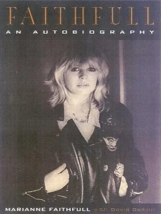 book cover Faithfull an autobiography by Marianne Faithfull and David Dalton