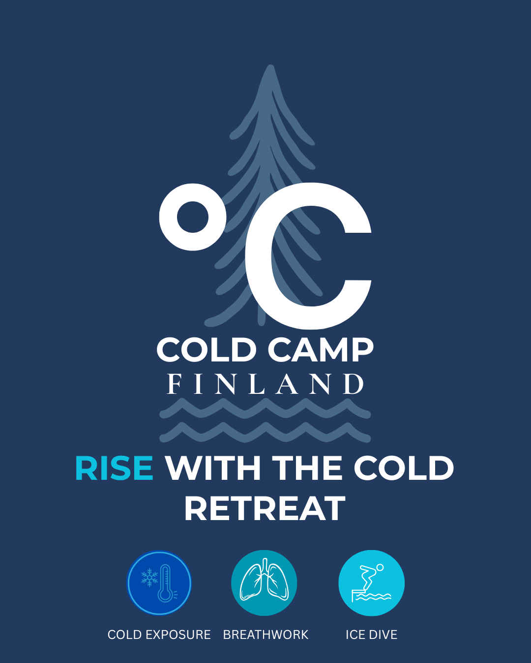 Rise with the Cold Retreat February 26-28th 2027