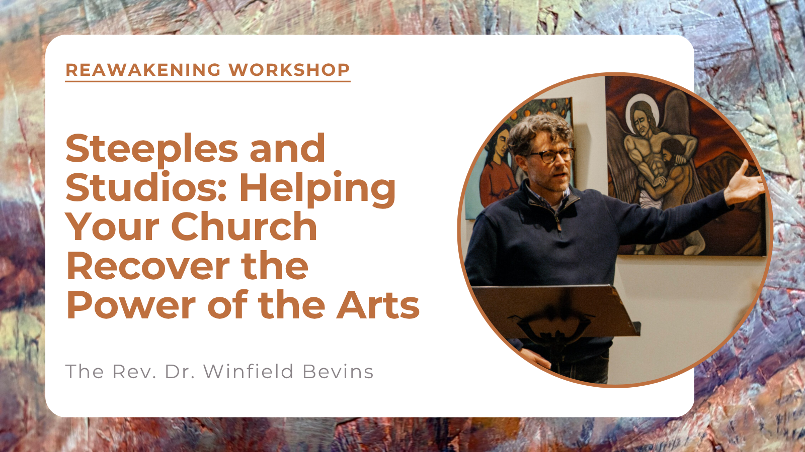 Steeples and Studios: Helping Your Church Recover the Power of the Arts