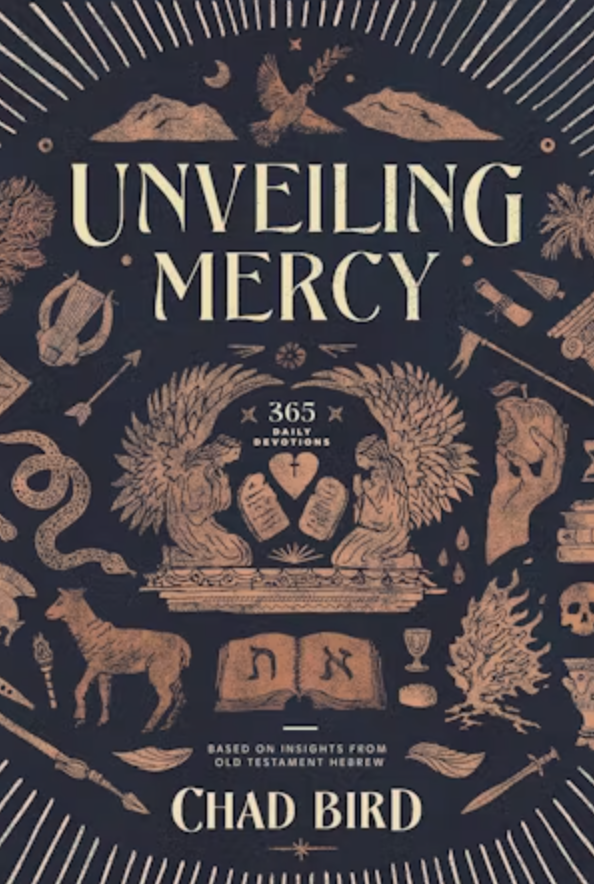 UnVeiling Mercy: a 365 Daily Devotional based on Insights from the Old Testament Hebrew