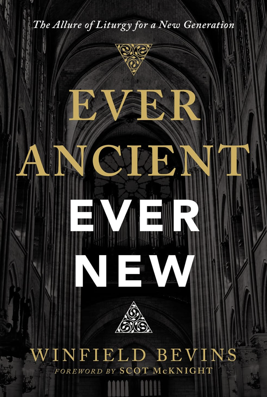 Ever Ancient, Ever New, the Allure of Liturgy for a New Generation