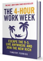 The Four-Hour Work Week by Tim Ferris
