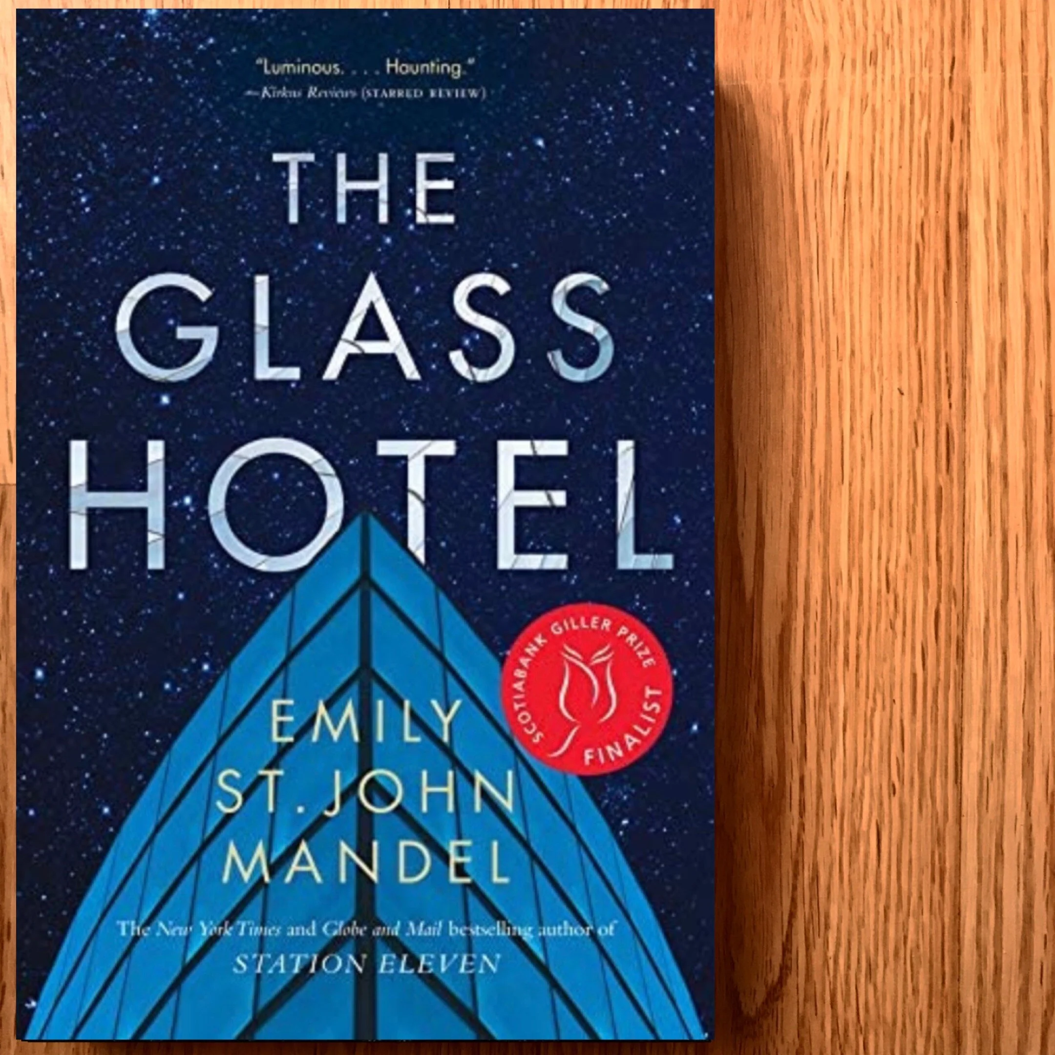 Book Review The Glass Hotel by Emily St. John Mandel — Cloud Lake Literary