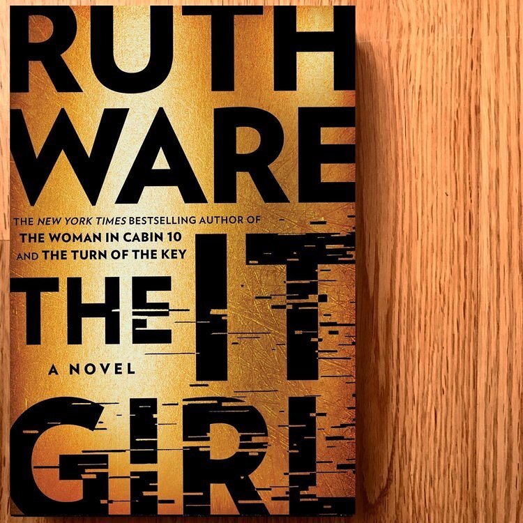 Book: The It Girl
Author: Ruth Ware
@ruthwarewriter
Reviewer: Carly Smith
@carly_reviews_books

Carly writes: &ldquo;Suspenseful, captivating, and ingenious, Ware will have readers unable to put down the book. Crafted with descriptive language that w