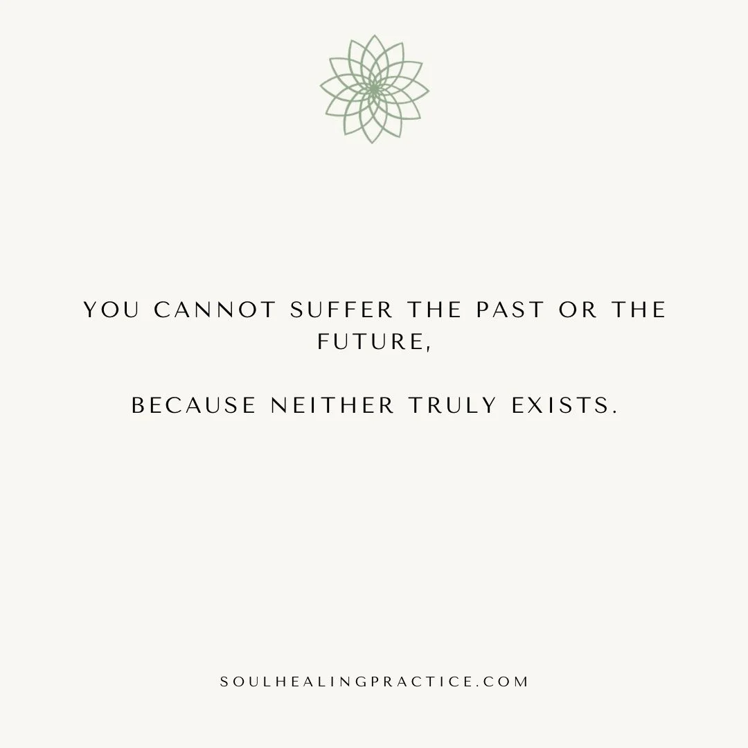 We often believe we are suffering because of what happened, or because of what might happen.

But most of the time, the pain is not in the past or the future itself &mdash; it is in the mind returning to what has already gone, or reaching toward what