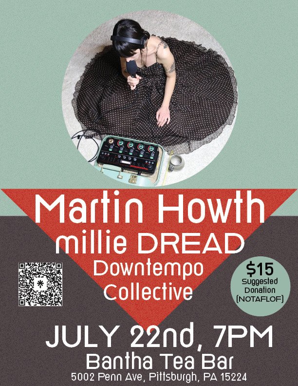 Martin Howth :: Millie  Dread :: Downtempo Collective @ Bantha Tea Bar
