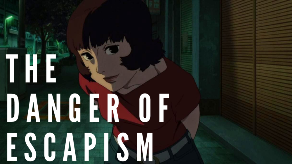 The Danger of Escapism within Paprika — Film Is Just Moving Pictures