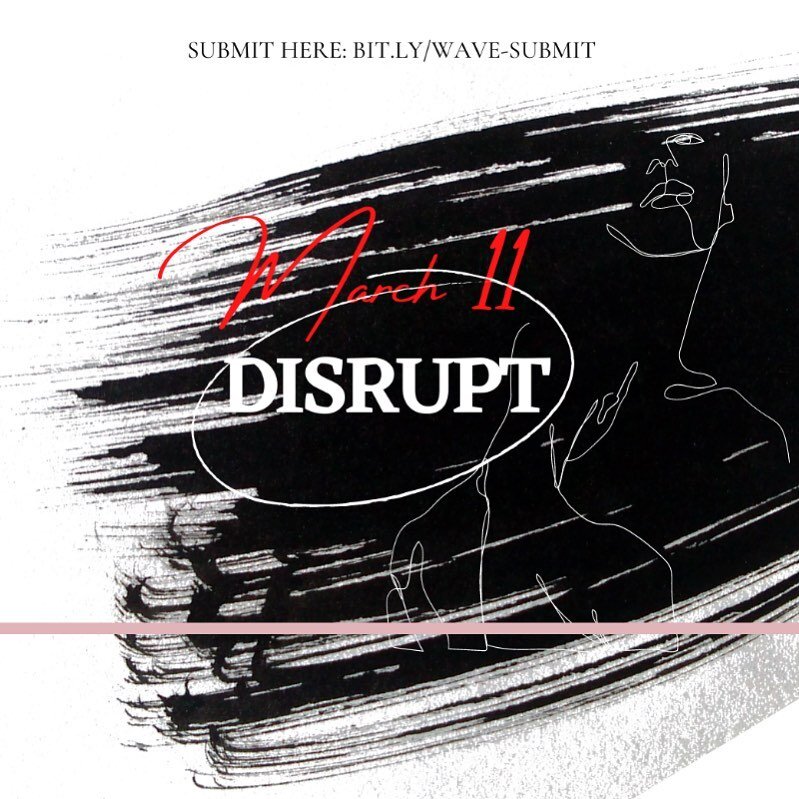 Just another reminder to submit to our upcoming Disrupt issue by March 11th!! 

Link to submit in bio

There are no limits of any kind. We welcome any combination of elements, such as text, music, and art. We are willing to publish anything. Submissi