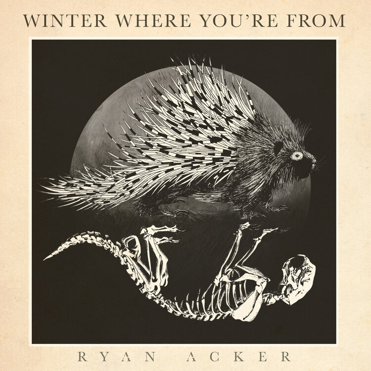 Ryan Acker - Winter Where You're From