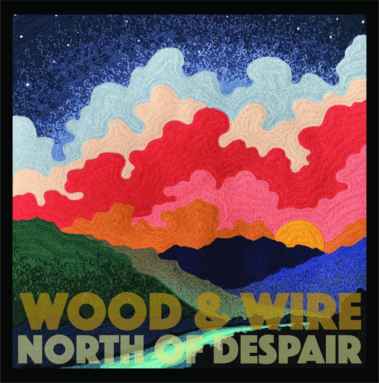 Wood & Wire - North of Despair (GRAMMY nominee 2019)