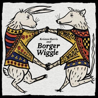 Kristen Harris and Friends - Borger Wiggle