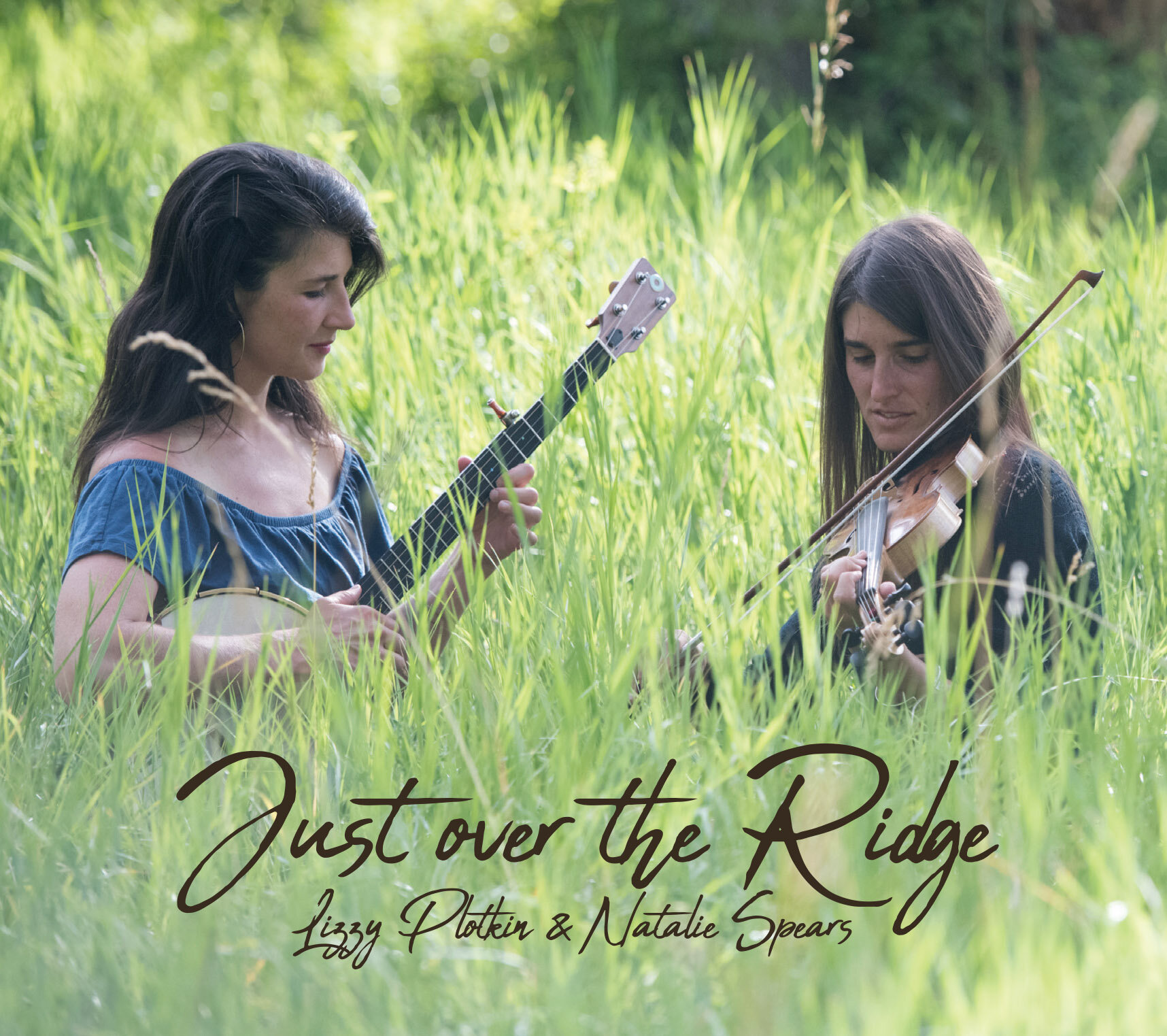 Lizzy Plotkin and Natalie Spears - Just Over the Ridge