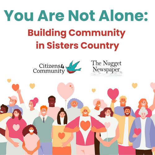 You Are Not Alone: Building Community in Sisters Country (C4C Community Forum)