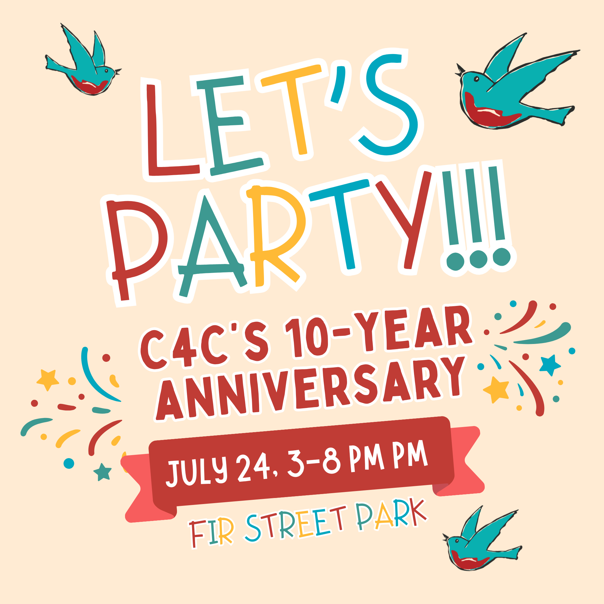 Let's Party! C4C's 10-Year Anniversary
