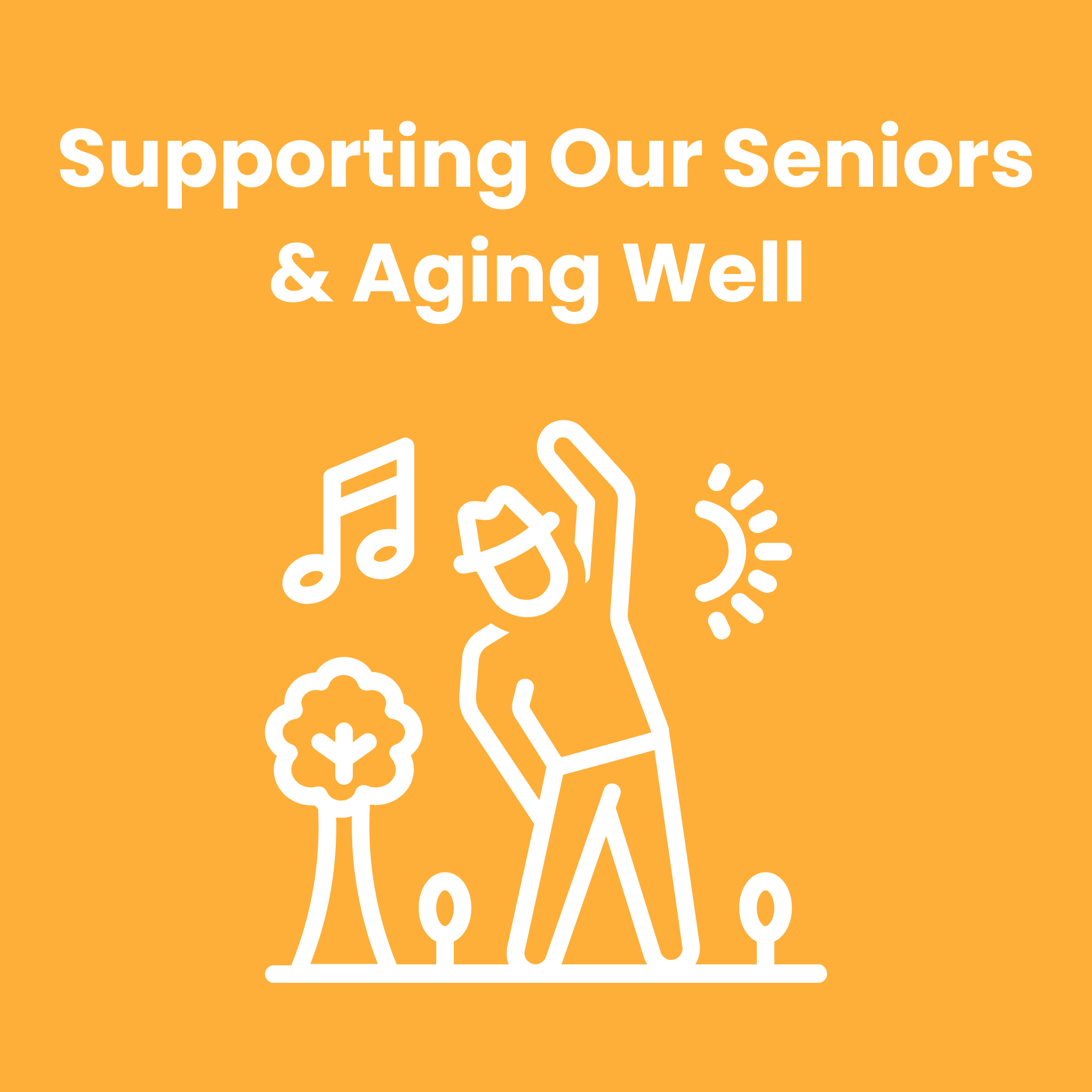 Supporting Our Seniors &amp; Aging Well