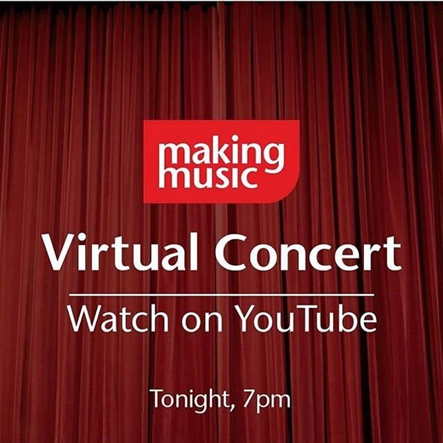 We&rsquo;re so excited to be part of @makingmusicuk&rsquo;s first virtual concert! Watch live on YouTube, www.youtube.com/makingmusic at 7pm today.