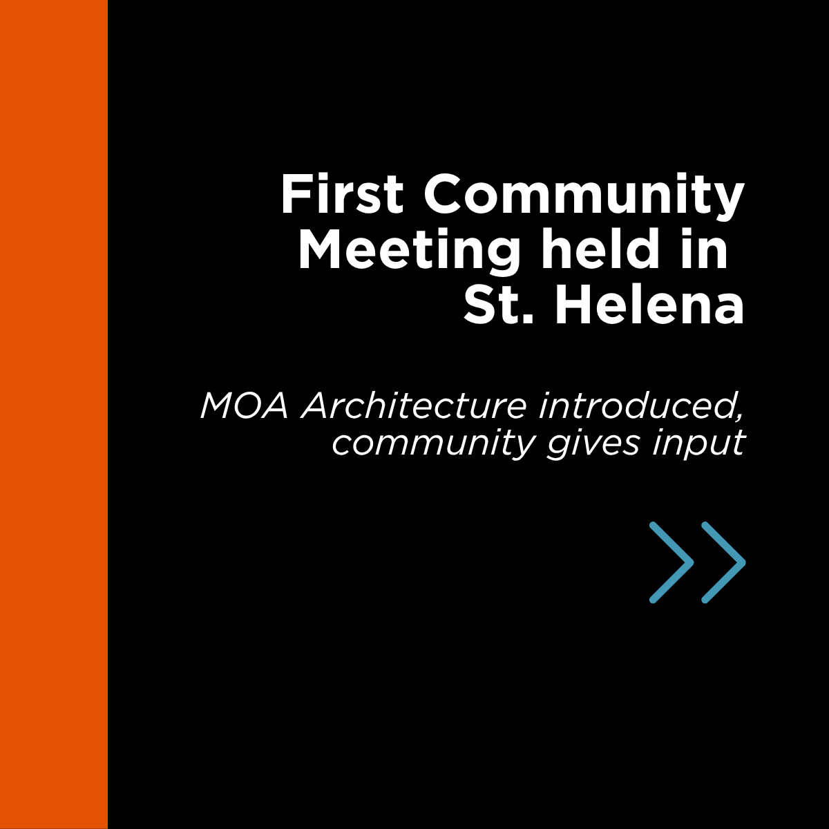 Thank You, St. Helena: Our First Community Conversation