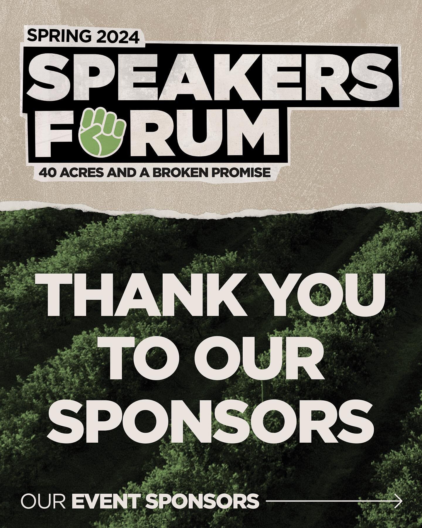 Thank you to all our 2024 Spring Speakers Forum sponsors! See you all tonight. 🧑&zwj;🌾🫏 #40AcresAndABrokenPromise #SpeakersForum #AdrianLipscombe #ThePatachouFoundation