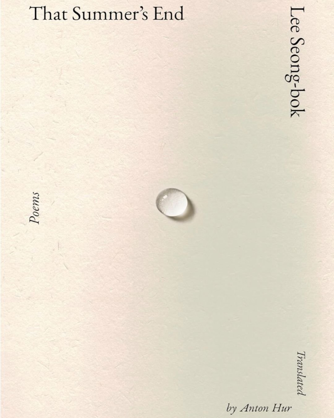 Cover of "That Summer's End: Poems" by Lee Seong-bok, translated by Anton Hur, published by Knopf.