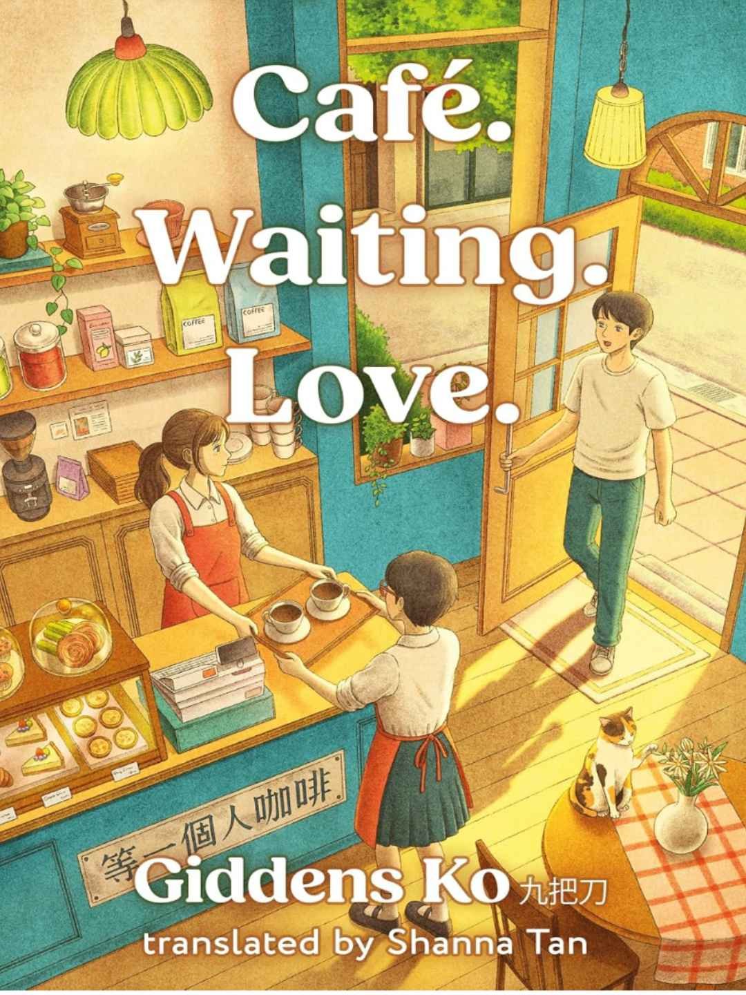 Café. Waiting. Love. Review: 