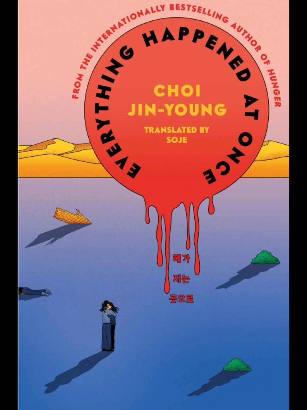 Book cover of Everything Happened at Once by Choi Jin-young, translated by Soje.