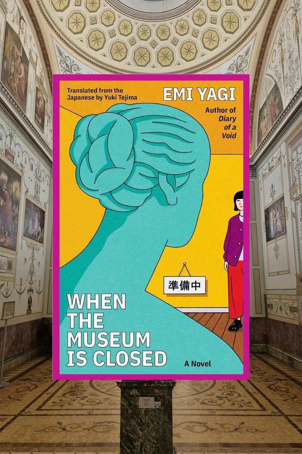 Book cover of When the Museum Is Closed by Emi Yagi, a Japanese novel in translation reviewed on My Asian Era