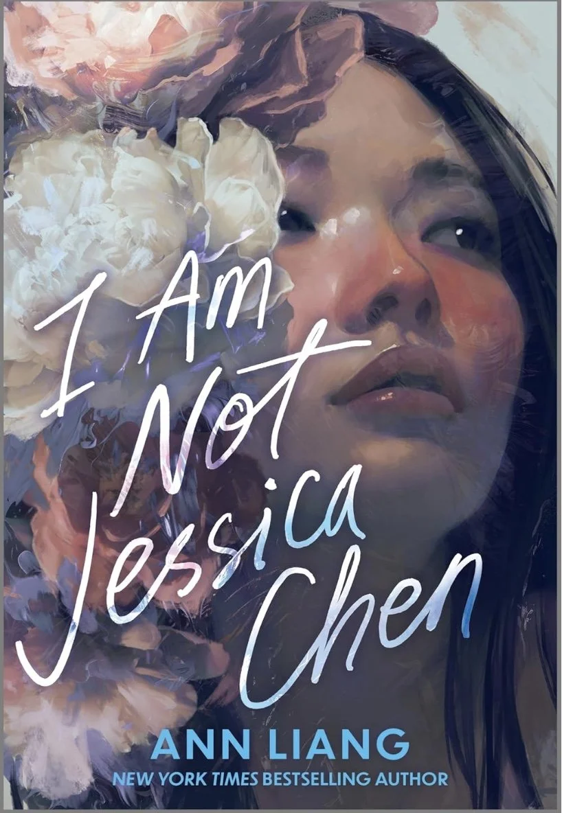 Cover of I Am Not Jessica Chan on a clean background. A YA twist on identity, family pressure, and what it means to be seen.