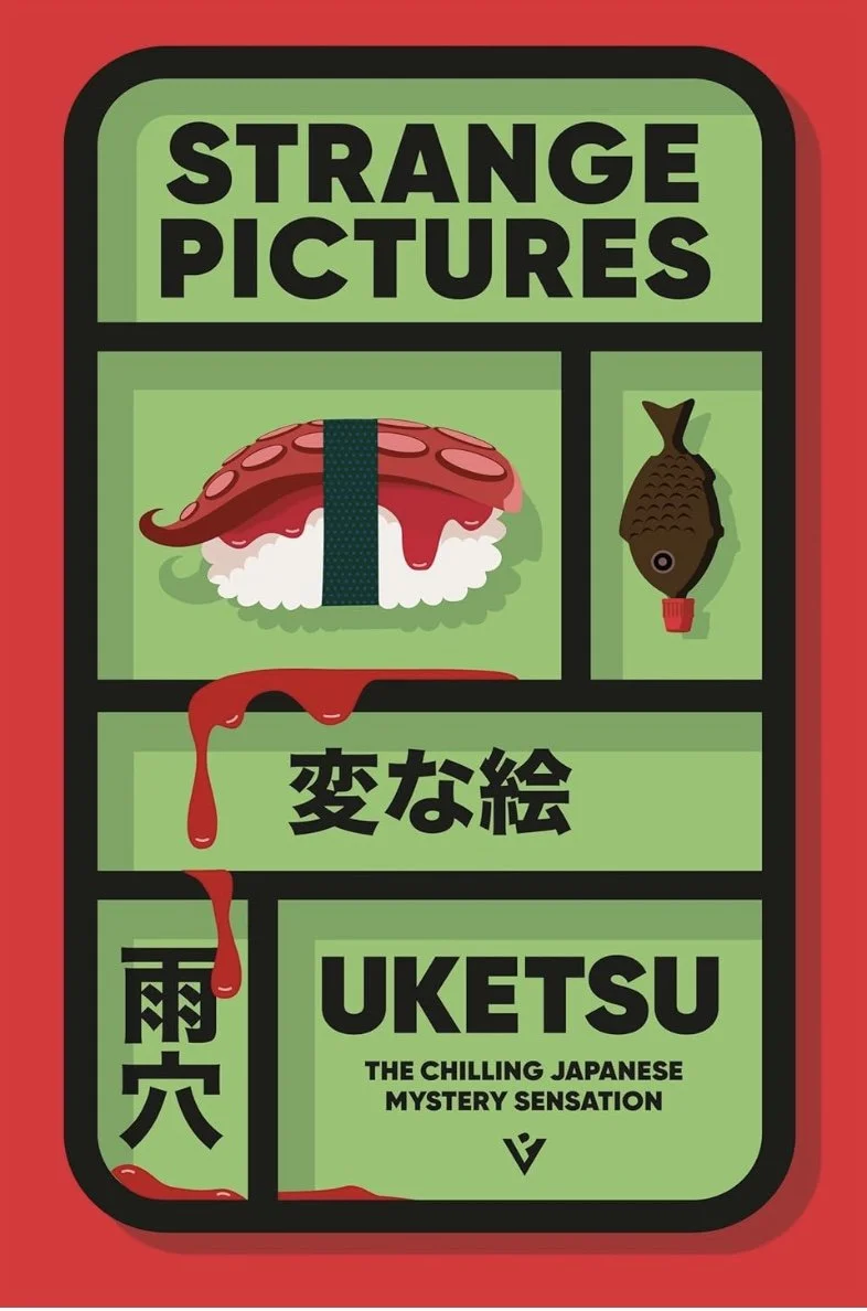 Cover of “Strange Pictures” by Uketsu. A Japanese psychological horror novel told in four interlocking stories, with eerie drawings that connect hidden traumas across time.