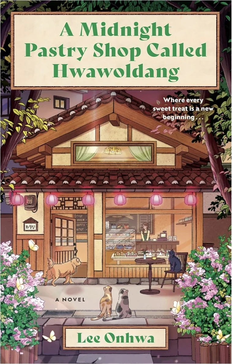 Cover of A Midnight Pastry Shop Called Hwawoldang, a cozy Korean magical realism novel about a midnight bakery for spirits seeking closure.
