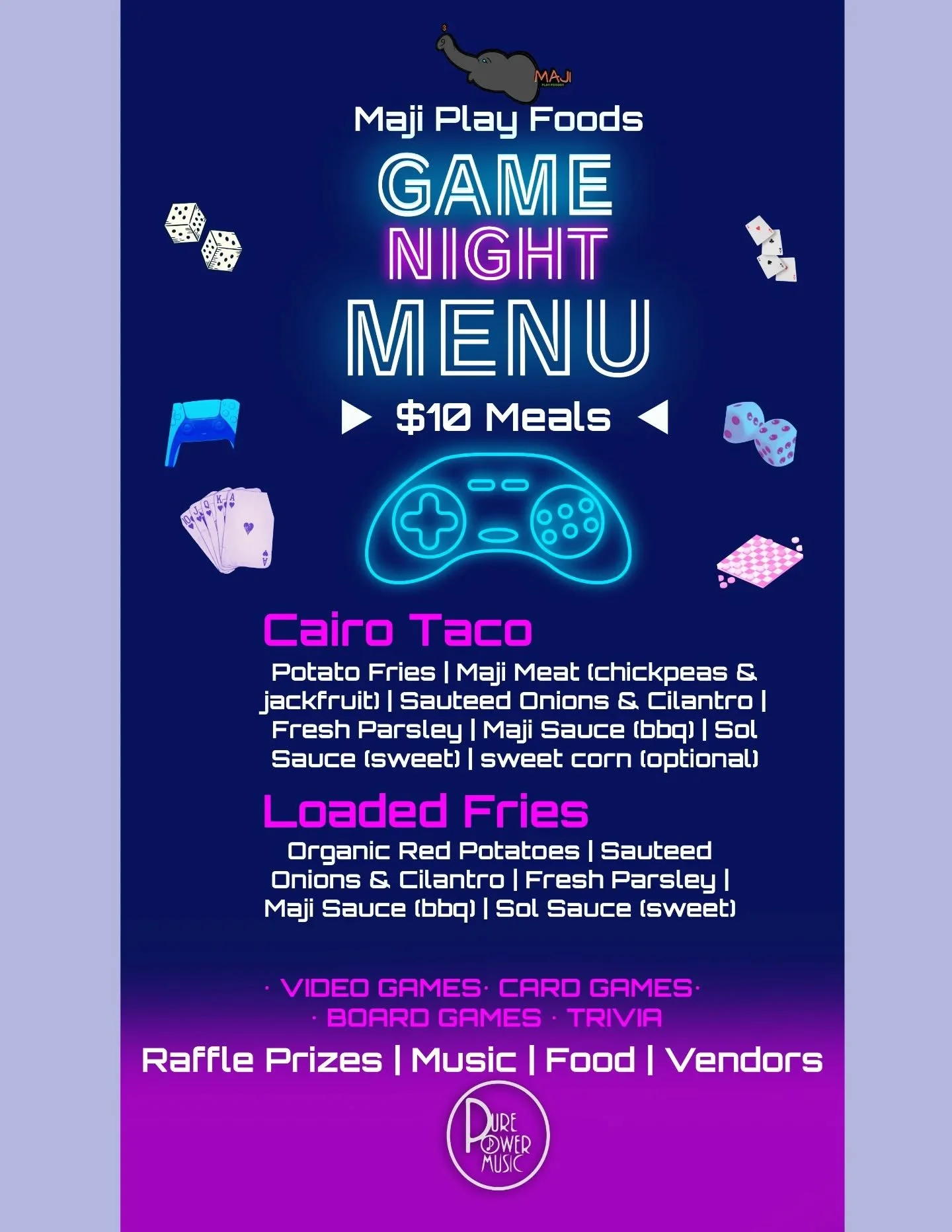 Food menus for this weekend, powered by @_chefplay from @majiplayfoods &amp; @timothy_waallace from @purepowermusic

Join us and enjoy all 3 events this weekend. 

🎮 Friday, it's game night w/video games, card games, board games, and trivia. Along w