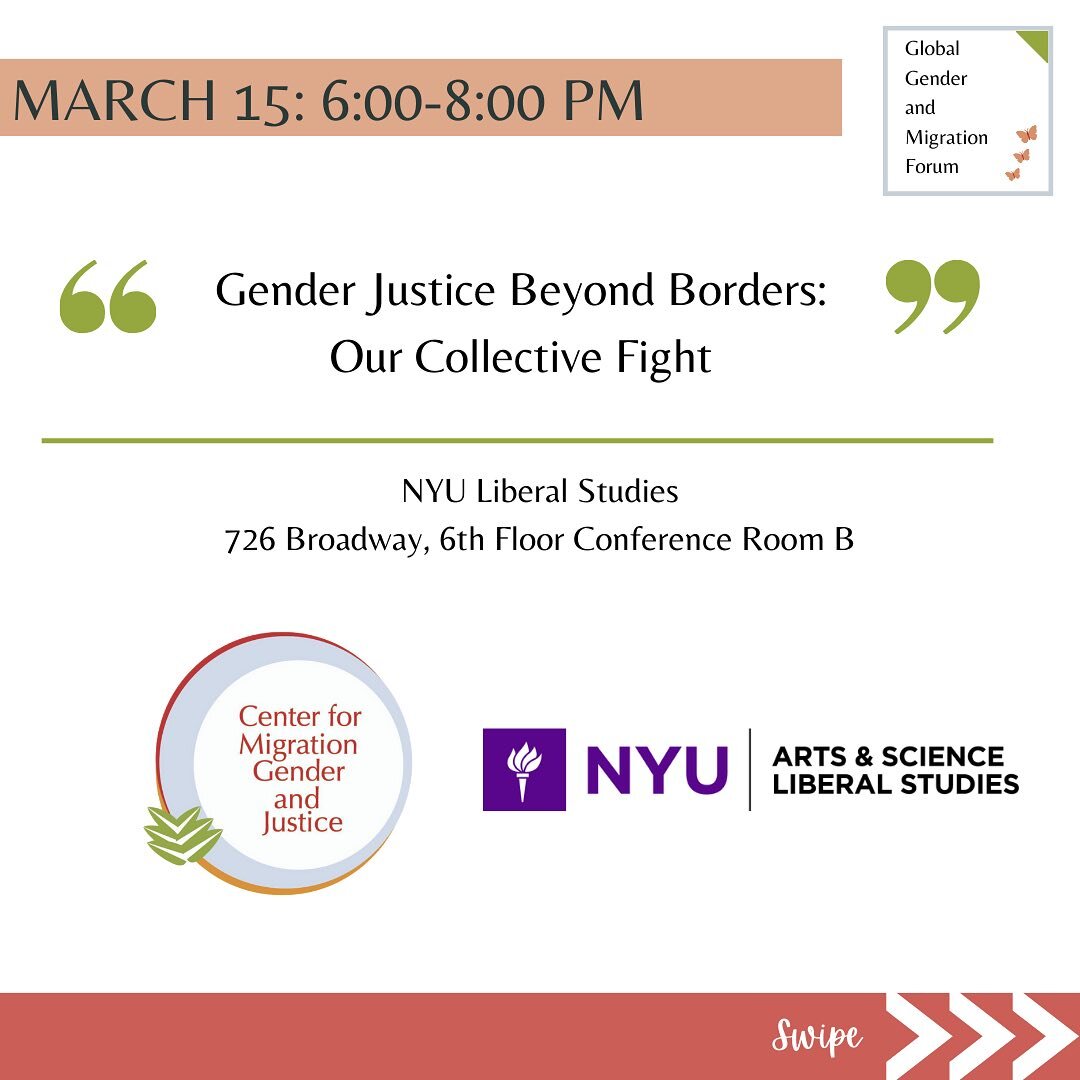 🔊First Global Gender and Migration Forum 📢

➡️ What does gender justice beyond borders mean to you? 
⏩ Join us to explore this question through creative expression!

🗓 March 15, 2024; 6-8pm EST
📍 NYU Liberal Studies Conference Room B (6th Floor),