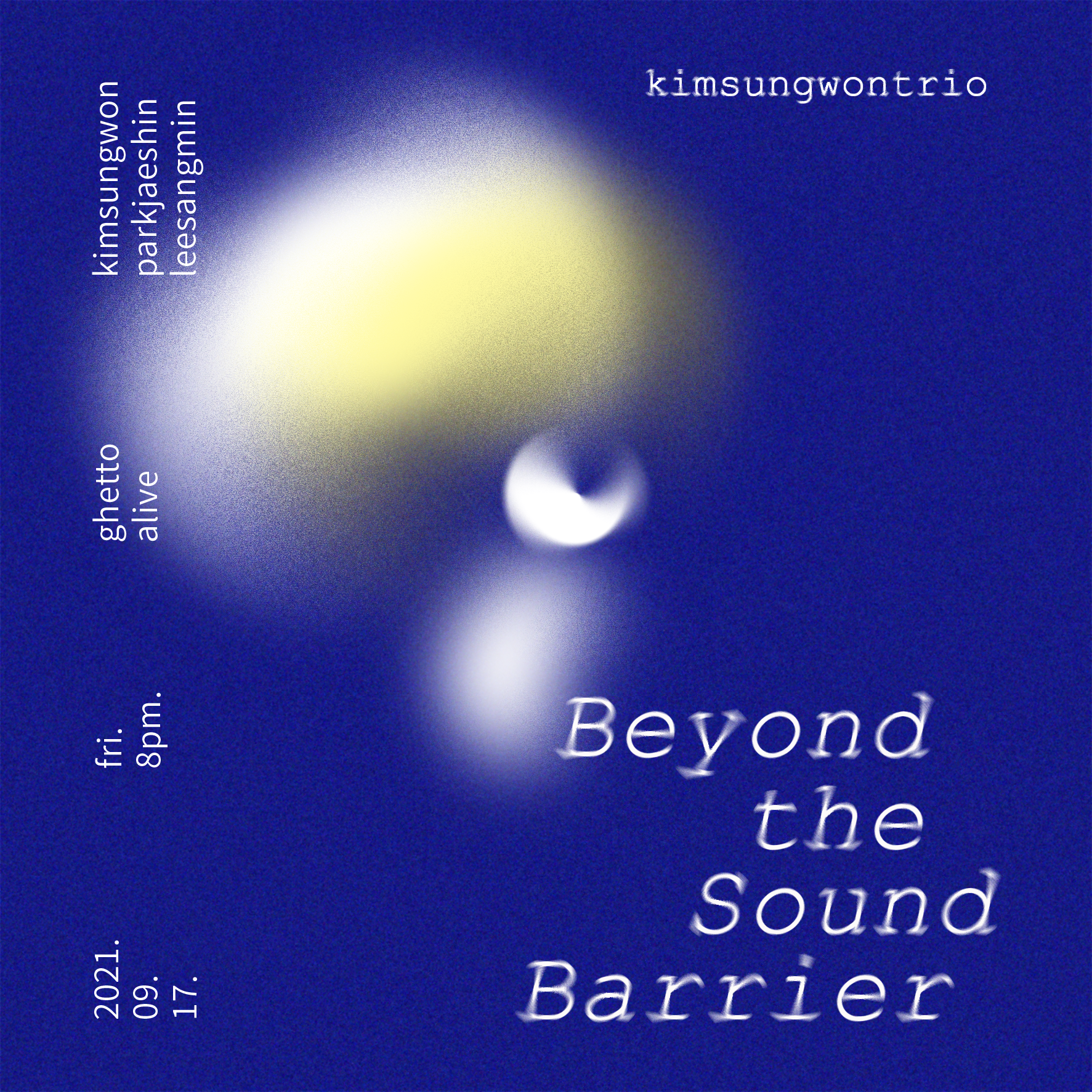 김성원 트리오 : Beyond the Sound Barrier
