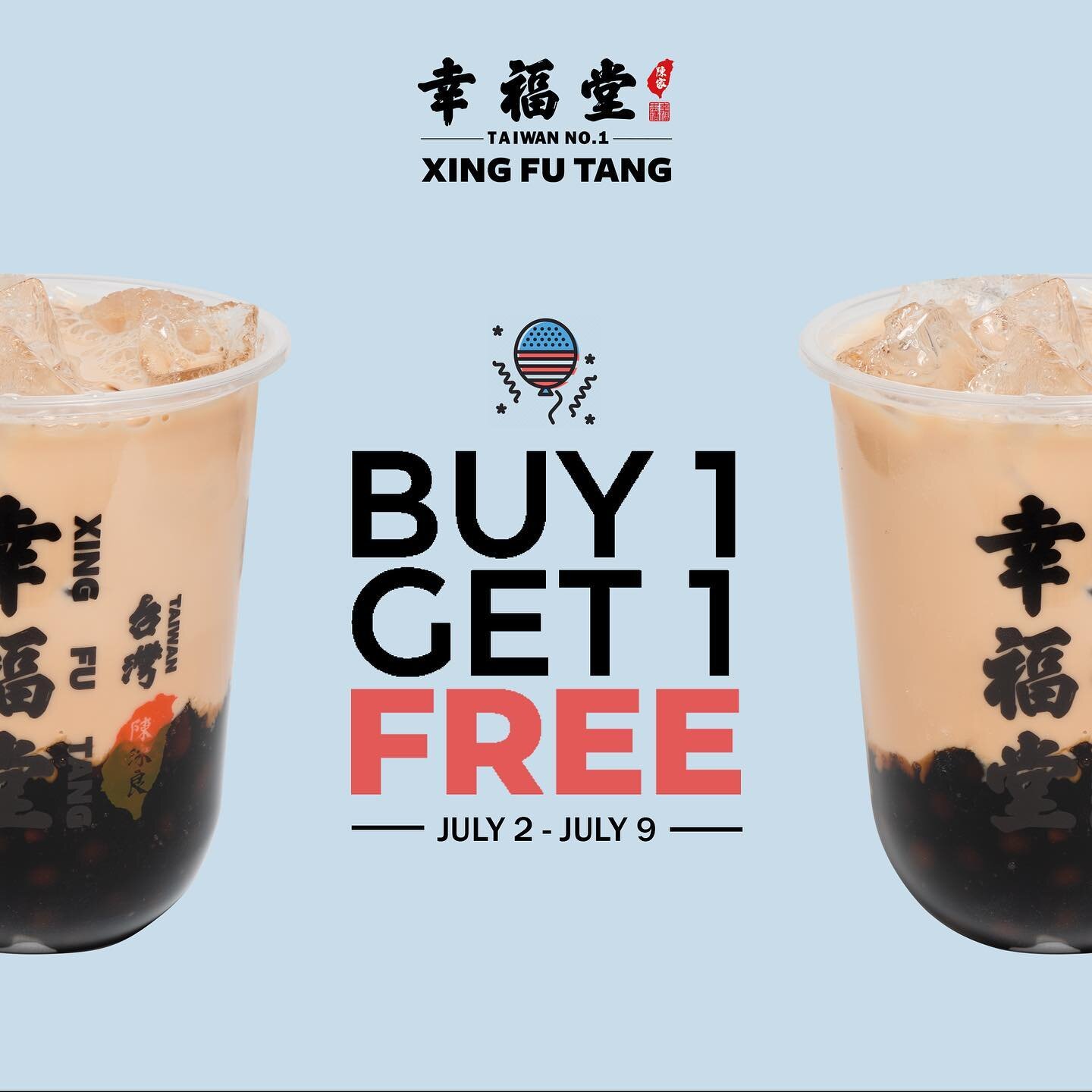 🎉 Stars, Stripes &amp; Savings 🎉
Happy Early 4th of July! It&rsquo;s almost America&rsquo;s birthday, but we&rsquo;re giving YOU the gift! 🎁💞

From July 2 to July 9, get 1 FREE Brown Sugar Milk Tea with every Brown Sugar Milk Tea purchase!

#xing