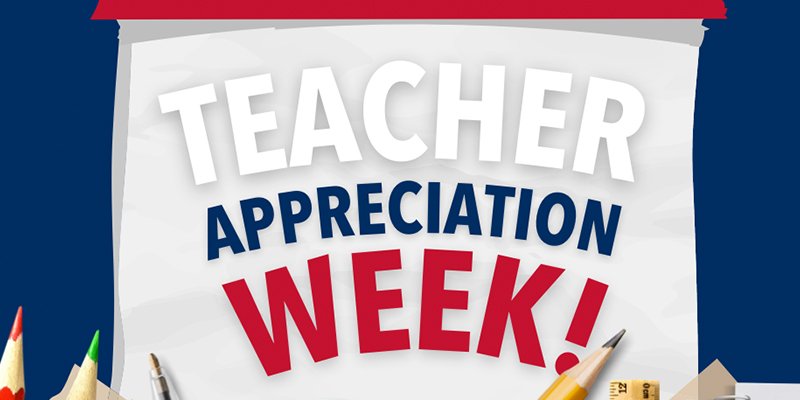 Teacher Appreciation Week